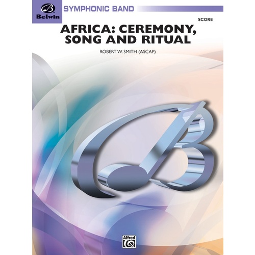 Africa Ceremony Song and Ritual Concert Band Grade 4 Score