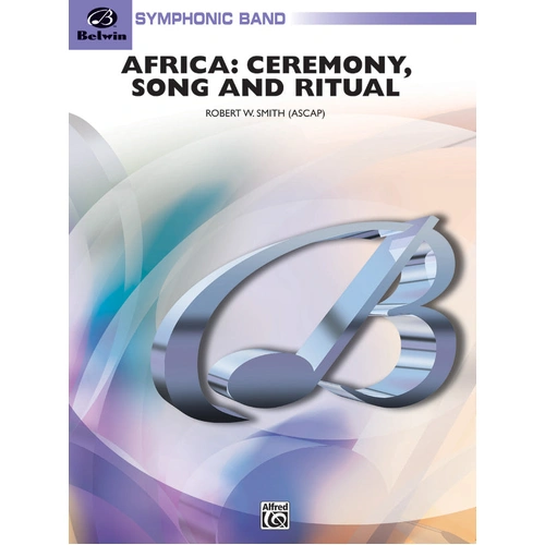 Africa Ceremony Song and Ritual Concert Band Sheet Music by Robert W. Smith