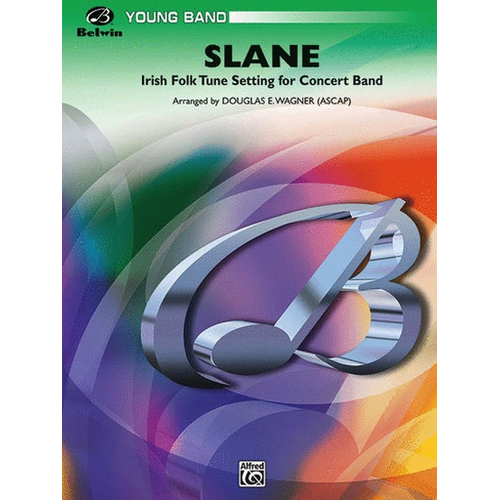Slane Irish Folk Tune Arranged by Douglas E. Wagner for Young Band Grade 2