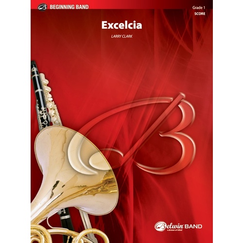 Excelsia Concert Band Gr 1 Conductor Score
