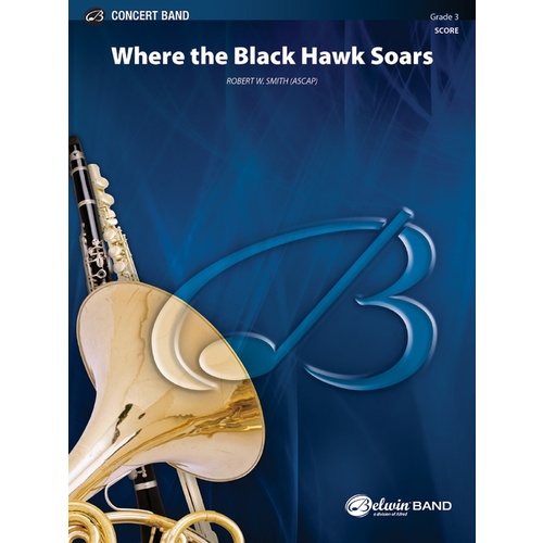 Where the Black Hawk Soars CB 3 Conductor Score - Concert Band Sheet Music