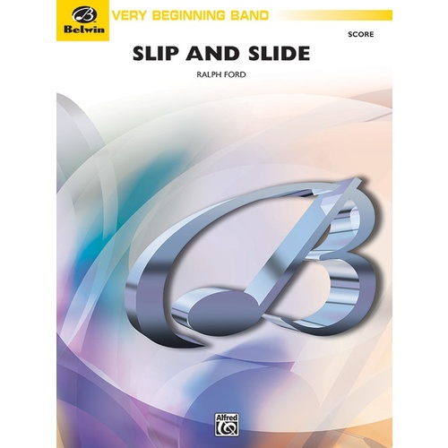 Slip and Slide Concert Band Grade 0.5 Conductor Score