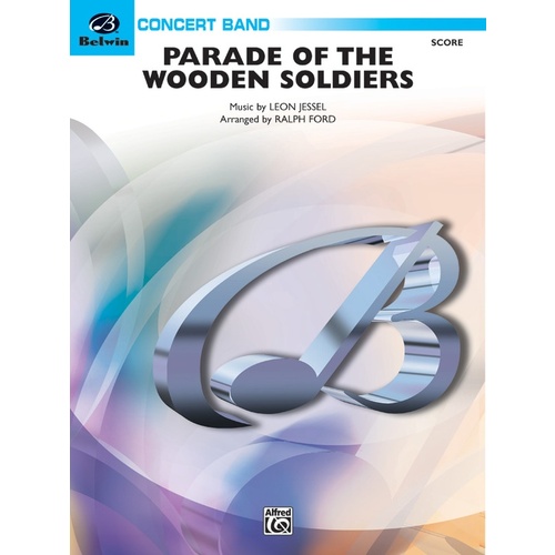 Parade Of The Wooden Soldiers Concert Band Gr 3 Score