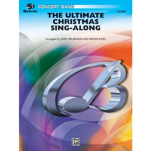 Ultimate Christmas Sing Along Concert Band Grade 3 Score