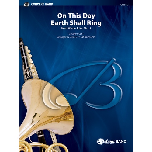 On This Day Earth Shall Ring Concert Band Gr Concert Band Gr 3