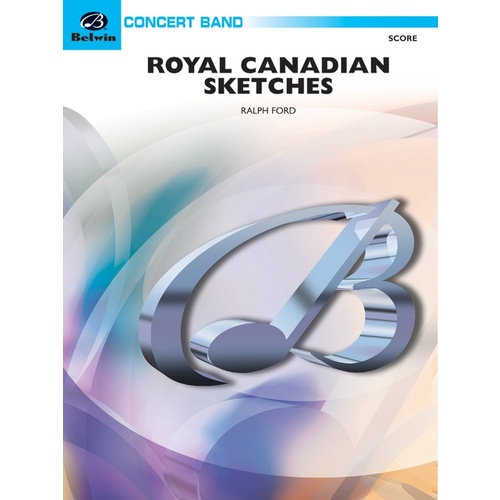 Royal Canadian Sketches Concert Band Gr 3 Conductor Score