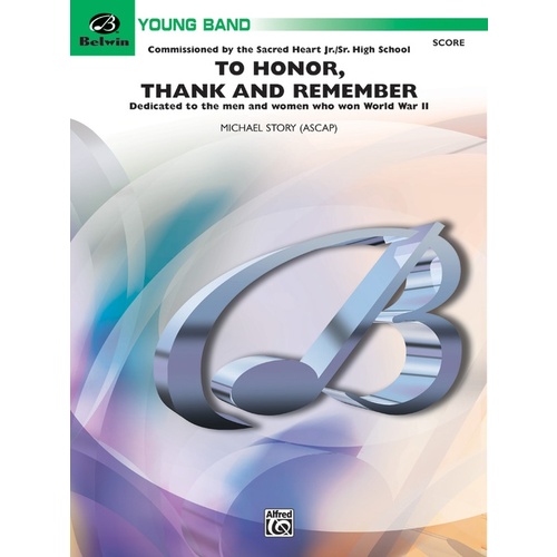 To Honour Thank and Remember Concert Band Grade 2 Score