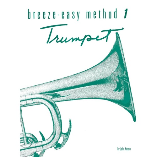 Breeze Easy Method For Trumpet/Cornet Book 1