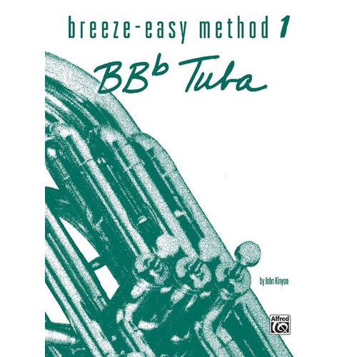 Breeze Easy Method for B Flat Tuba Book 1