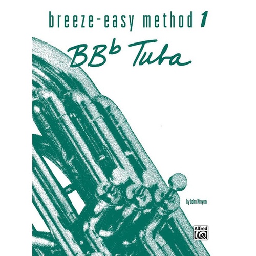 Breeze Easy Method For B Flat Tuba Book 1