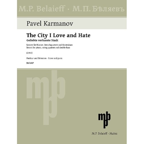 Karmanov - The City I Love And Hate Piano Sextet Score/Parts Book