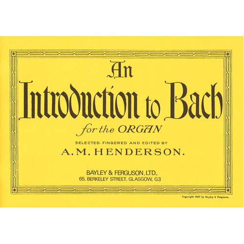 Introduction to Bach - Organ Solo by Henderson