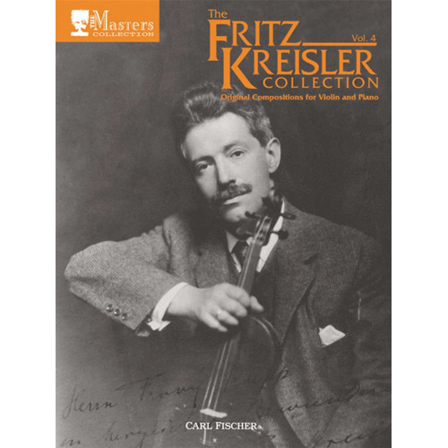 Fritz Kreisler Collection Book 4 Violin/Piano Book