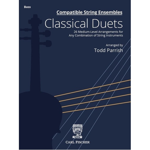 Compatible String Ensembles Classical Duets for Double Bass