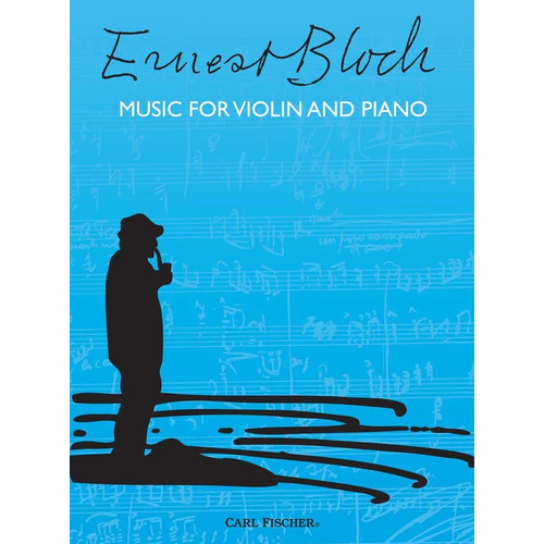 Bloch - Music for Violin and Piano - Violin/Piano Accompaniment Fischer BF2