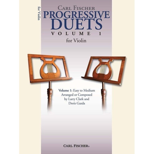 Progressive Duets Vol 1 for Violin by Doris Gazda & Larry Clark, Carl Fischer, 32 pages