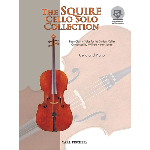 Squire Solo Cello Collection for Cello and Piano by William Henry Squire, 68 Pages, Includes CD of Piano Accompaniments