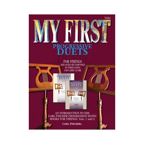 My First Progressive Duets for 2 Violins by Larry Clark and Doris Gazda, 32 Pages, Violin Duet, Carl Fischer
