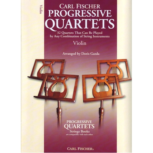 Progressive Quartets for Strings: Violin by Doris Gazda, 48 Pages, String Quartet Format, Published by Carl Fischer