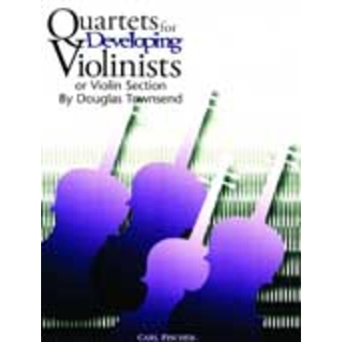Quartets for Developing Violinists by Douglas Townsend - Violin Quartet Collection for Young Players, Ideal for School Orchestras