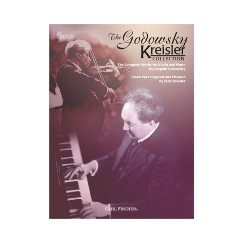 Godowsky Kreisler Collection for Violin and Piano by Carl Fischer