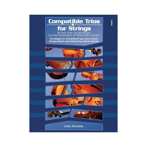 Compatible Trios for Strings - Violin by Larry Clark, 48 Pages, String Trio Collection, Various Styles from Classical to Folk