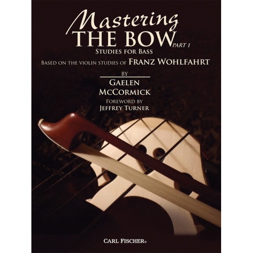 Mastering The Bow Pt 1 Studies Ed Mccormick Book