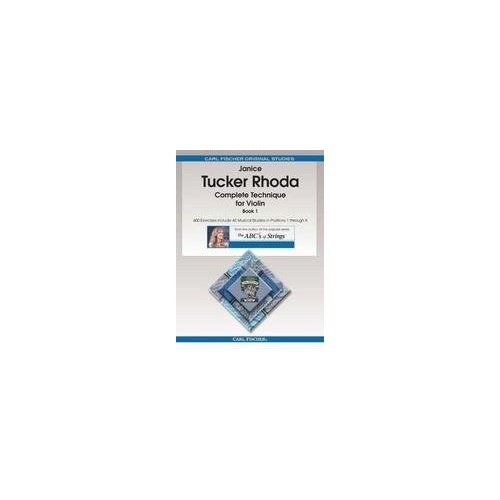 Complete Technique for Violin, Book 1 by Janice Tucker Rhoda