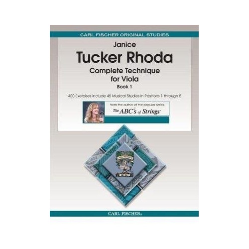 Complete Technique for Viola, Book 1 by Janice Tucker Rhoda