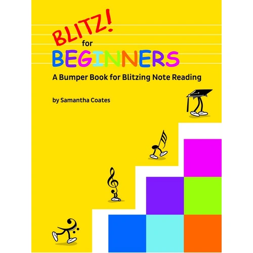 Blitz for Beginners Music Theory Book by Samantha Coates, 48 Pages, Suitable for Grade 1 Theory & Musicianship, BlitzBooks Publications