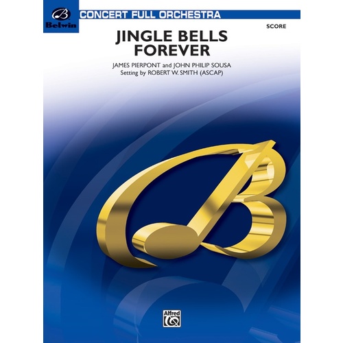 Jingle Bells Forever Full Orchestra Grade 3.5 Conductor Score