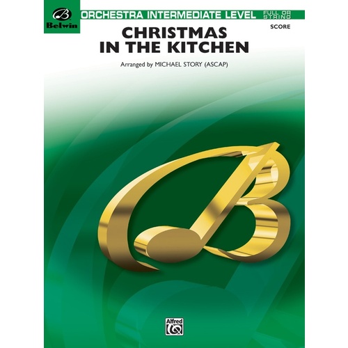 Christmas In The Kitchen Full Orchestra Gr 2.5 Conductor Score