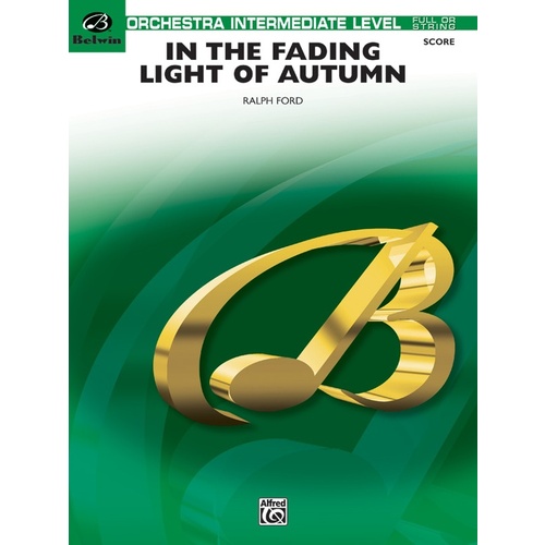 In The Fading Light Of Autumn Full Orchestra Gr 2.5 Score