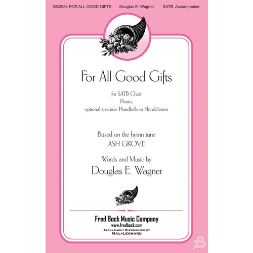 For All Good Gifts SATB Book