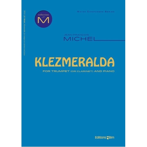 Klezmeralda for Trumpet and Piano by Jean-Francois Michel