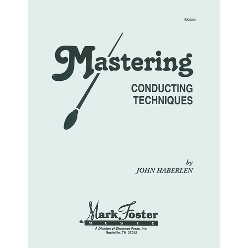 Mastering Conducting Technique Book