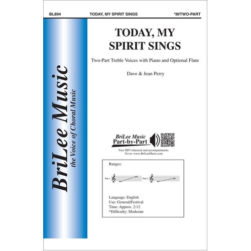 Today My Spirit Sings 2 Part Treble (Octavo) Book