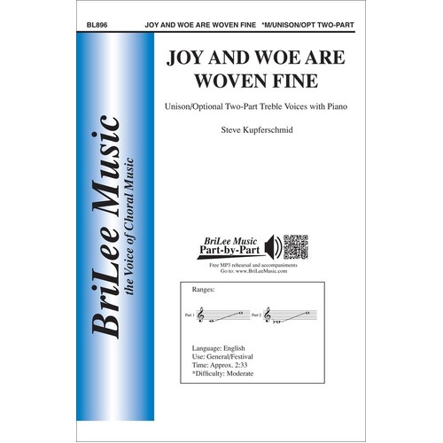 Joy And Woe Are Woven Fine Unison Opt 2 Part Treble (Octavo) Book
