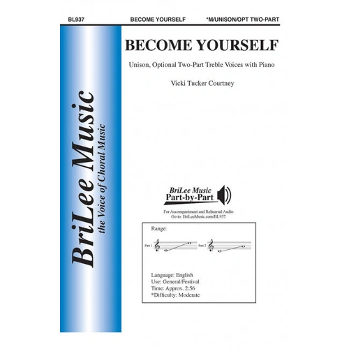 Become Yourself Unison Voices - Vicki Tucker Courtney Choral Sheet Music BL937