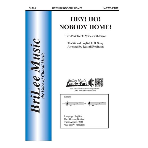 Hey! Ho! Nobody Home 2 Part Treble (Octavo) Book