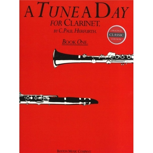 A Tune A Day for Clarinet Book 1 by C. Paul Herfurth
