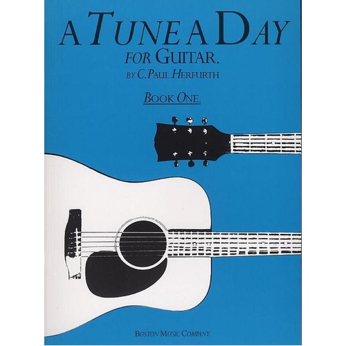 A Tune A Day for Guitar Book 1 by Paul Herfurth, 40 Pages, Boston Music
