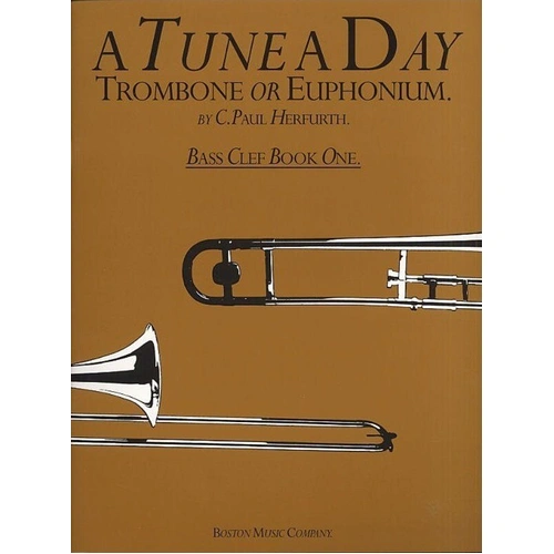 A Tune A Day Trombone or Euphonium BC Book 1