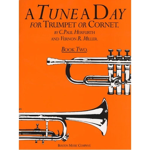 A Tune A Day for Trumpet or Cornet Book 2 by C. Paul Herfurth and Vernon R. Miller