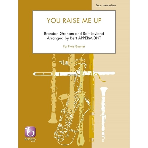 You Raise Me Up for Flute Quartet by Bert Appermont