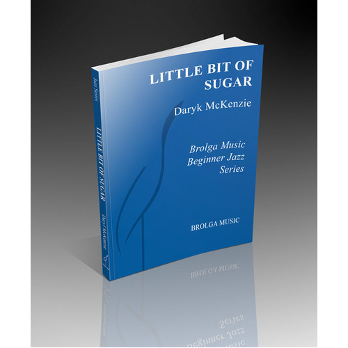 McKenzie - A Little Bit of Sugar for the Band - Jazz Ensemble Grade 1 Sheet Music