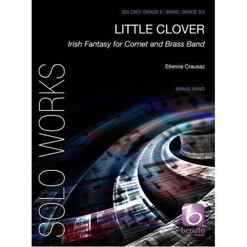 Little Clover Irish Fantasy Cornet/Brass Band Gr3.5 Score Score