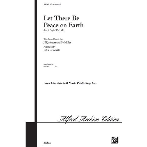 Let There Be Peace On Earth SATB
