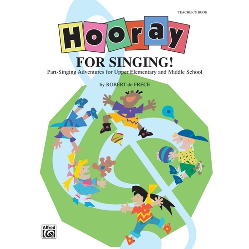 Hooray For Singing! Teachers Ed