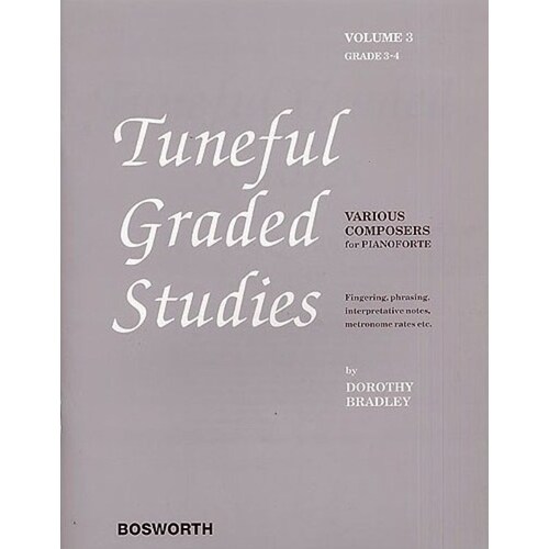 Bradley - Tuneful Graded Studies Vol 3 Gr 3-4